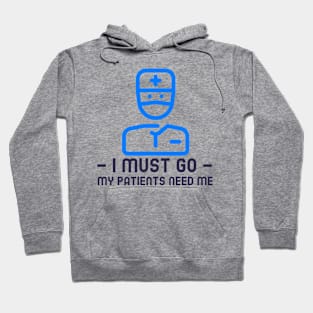 For My Patients (Male Edition) Hoodie